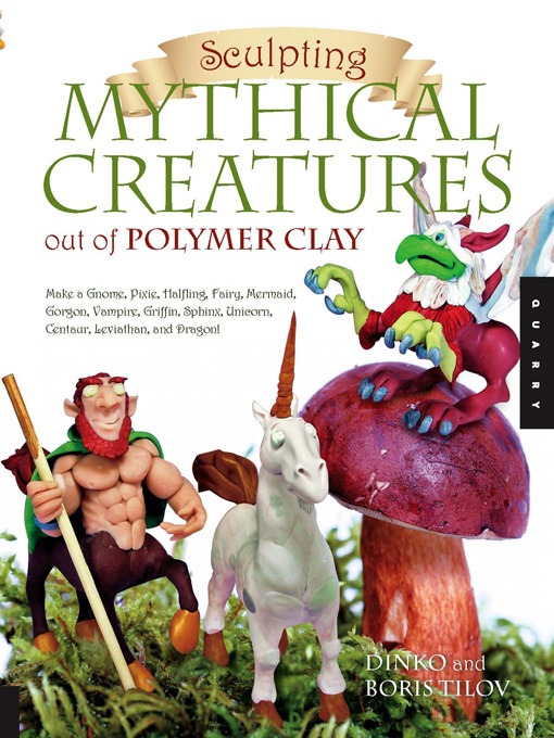 Cover image for Sculpting Mythical Creatures out of Polymer Clay